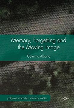 portada Memory, Forgetting and the Moving Image (Palgrave Macmillan Memory Studies)