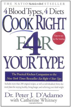 portada Cook Right 4 Your Type: The Practical Kitchen Companion to eat Right 4 Your Type 