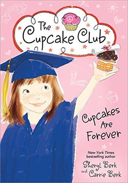 portada Cupcakes Are Forever (The Cupcake Club)