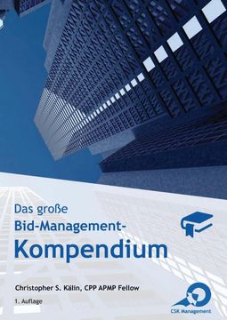 portada Das Große Bid-Management-Kompendium: Das Standardwerk für Bid- und Proposal-Manager (en Alemán)