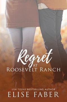 portada Regret at Roosevelt Ranch (en Inglés)