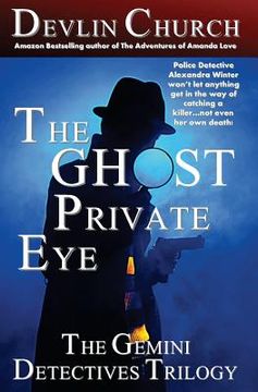 portada The Ghost Private Eye: The Gemini Detectives Trilogy (en Inglés)