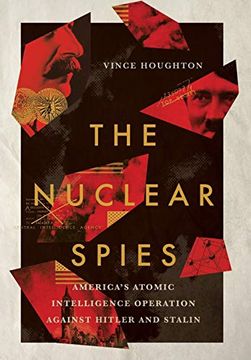 portada Nuclear Spies: America's Atomic Intelligence Operation Against Hitler and Stalin (en Inglés)