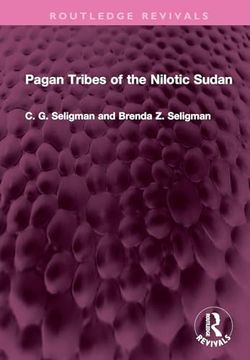 portada Pagan Tribes of the Nilotic Sudan (en Inglés)