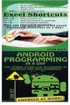 portada Excel Shortcuts & Android Programming In a Day!: Volume 66