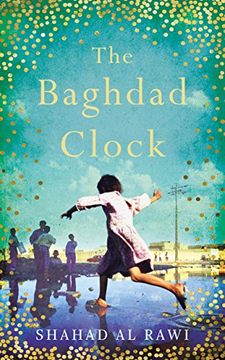 portada The Baghdad Clock: Winner of the Edinburgh First Book Award (in English)