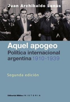 portada Aquel Apogeo Pol. Inter. Arg. 1910-1939 (in Spanish)