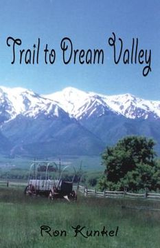 portada Trail to Dream Valley (en Inglés)