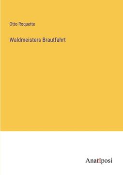 portada Waldmeisters Brautfahrt (in German)