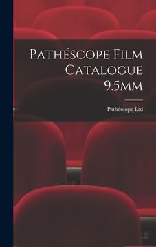 portada Pathéscope Film Catalogue 9.5mm (en Inglés)