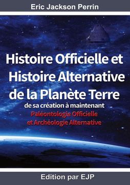 portada Histoire Officielle et Histoire Alternative de la Planète Terre (in French)