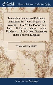 portada Tracts of the Learned and Celebrated Antiquarian Sir Thomas Urquhart of Cromarty. ... I. A Peculiar Promptuar of Time; ... II. The two Pedigree, ... o