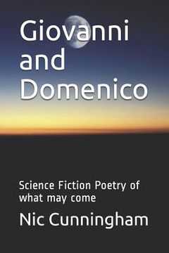 portada Giovanni and Domenico: Science Fiction Poetry of what may come (en Inglés)