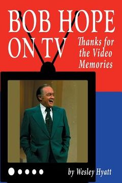 portada Bob Hope on TV: Thanks for the Video Memories (en Inglés)