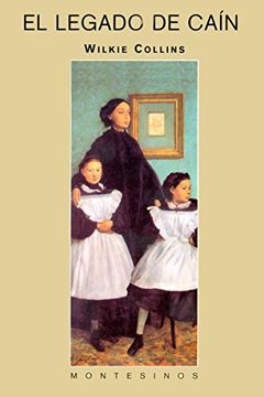 El legado de Caín (Biblioteca Wilkie Collins)