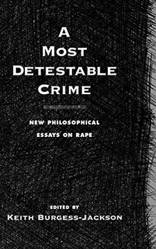 portada A Most Detestable Crime: New Philosophical Essays on Rape (in English)