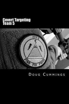 portada Covert Targeting Team 5 (en Inglés)