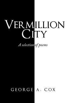 portada Vermillion City: A Selection of Poems (en Inglés)