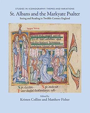 portada St. Albans and the Markyate Psalter: Seeing and Reading in Twelfth-Century England (Studies in Iconography: Themes and Variations) (in English)