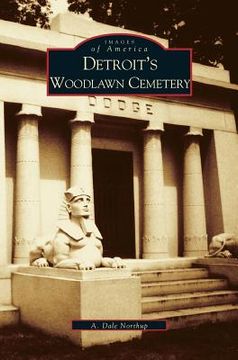 portada Detroit's Woodlawn Cemetery (en Inglés)