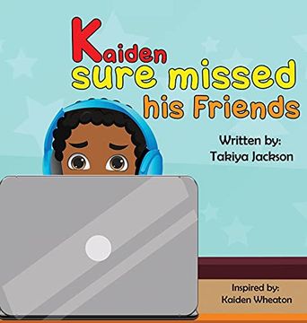portada Kaiden Sure Missed his Friends (en Inglés)
