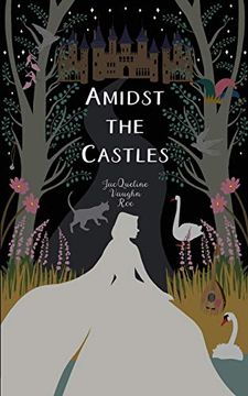 portada Amidst the Castles: 2 (The Journey Series (Fairytales Retold)) (en Inglés)