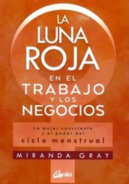 portada La Luna Roja en el Trabajo y los Negocios (in Spanish)