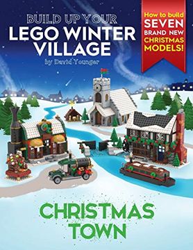 portada Build up Your Lego Winter Village: Christmas Town (en Inglés)