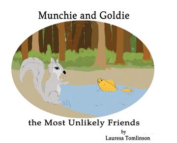 portada Munchie and Goldie - Most Unlikely Friends (en Inglés)