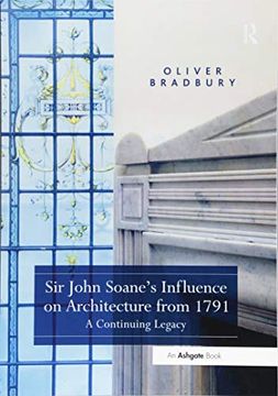 portada Sir John Soane's Influence on Architecture from 1791: A Continuing Legacy (in English)
