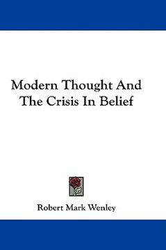 portada modern thought and the crisis in belief (en Inglés)