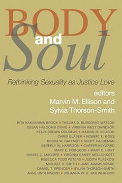 portada body and soul: rethinking sexuality as justice-love
