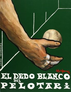 portada Dedo Blanco del Pelotari, el (in Spanish)