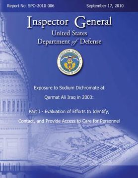 portada Exposure to Sodium Dichromate at Qarmat Ali Iraq in 2003: Part I - Evaluation of Efforts to Identify, Contact, and Provide Access to Care for Personne (en Inglés)