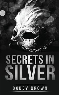 portada Secrets in Silver (en Inglés)