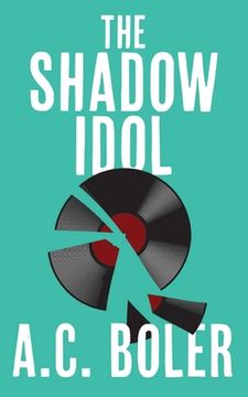 portada The Shadow Idol (en Inglés)