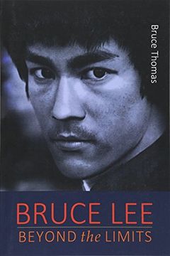 portada Bruce Lee: Beyond the Limits: His Teaching for Life (en Inglés)
