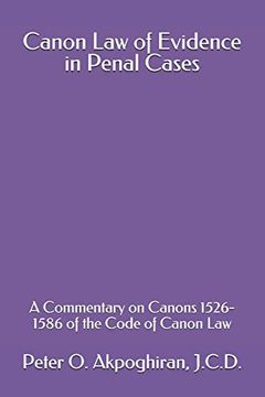 portada Canon law of Evidence in Penal Cases: A Commentary on Canons 1526-1586 of the Code of Canon law (en Inglés)