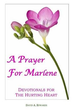 portada A Prayer For Marlene: Devotionals For The Hurting Heart (en Inglés)