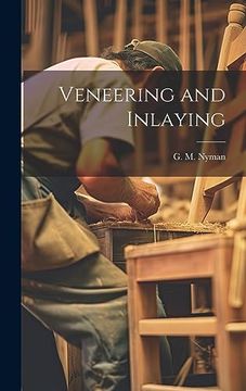 portada Veneering and Inlaying (in English)