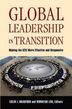 portada Global Leadership in Transition: Making the g20 More Effective and Responsive (in English)