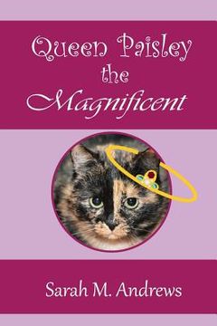 portada Queen Paisley the Magnificent (en Inglés)