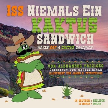portada Iss Niemals Ein Kaktus Sandwich (Never Eat a Cactus Sandwich) (en Alemán)