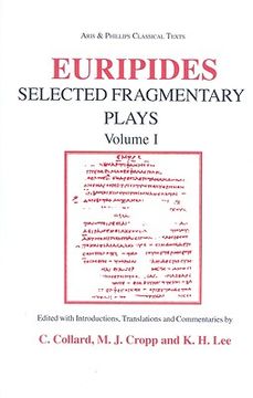portada euripides, volume 1: selected fragmentary plays (en Inglés)