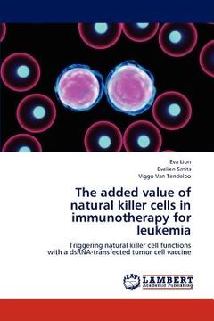 portada the added value of natural killer cells in immunotherapy for leukemia (en Inglés)