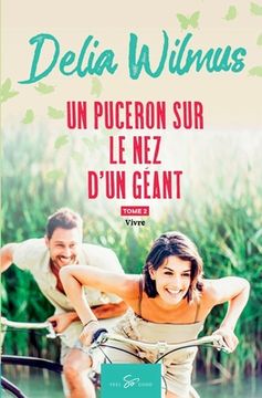 portada Un puceron sur le nez d'un géant - Tome 2: Vivre (in French)