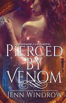 portada Pierced By Venom: The Redeeming Cupid Series (en Inglés)