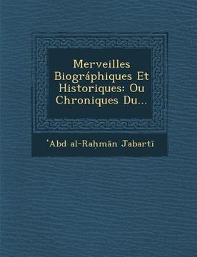 portada Merveilles Biographiques Et Historiques: Ou Chroniques Du... (en Francés)