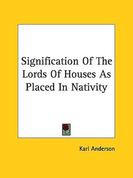 portada signification of the lords of houses as placed in nativity (en Inglés)