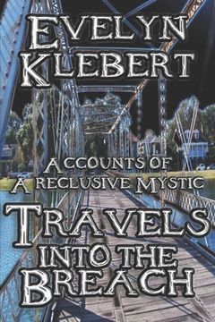 portada Travels into the Breach: Accounts of a Reclusive Mystic